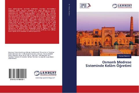 Osmanl¿ Medrese Sisteminde Kelâm Ö¿retimi