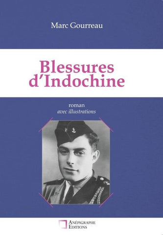 Blessures d'Indochine