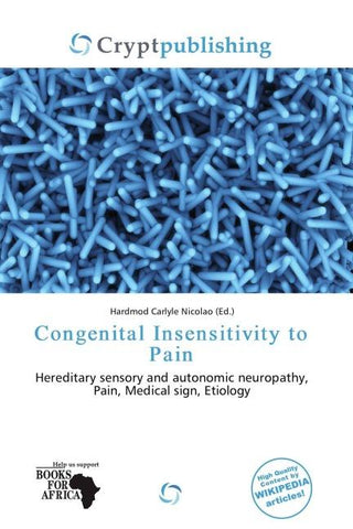 Congenital Insensitivity to Pain