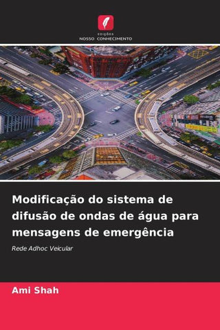 Modificação do sistema de difusão de ondas de água para mensagens de emergência