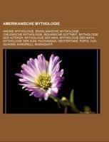 Amerikanische Mythologie