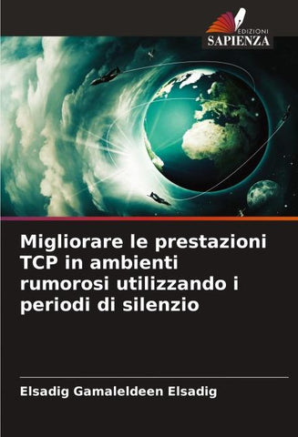 Migliorare le prestazioni TCP in ambienti rumorosi utilizzando i periodi di silenzio