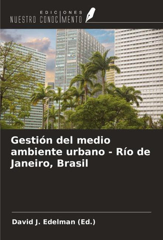 Gestión del medio ambiente urbano - Río de Janeiro, Brasil