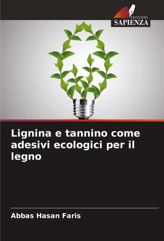 Lignina e tannino come adesivi ecologici per il legno
