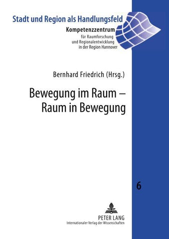 Bewegung im Raum – Raum in Bewegung
