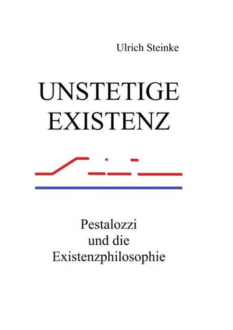 Unstetige Existenz