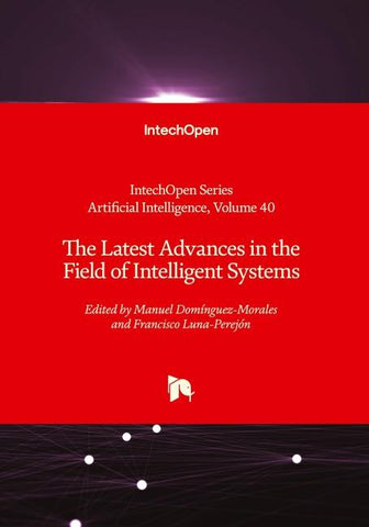 The Latest Advances in the Field of Intelligent Systems