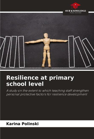 Resilience at primary school level