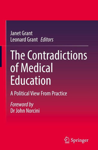 The Contradictions of Medical Education