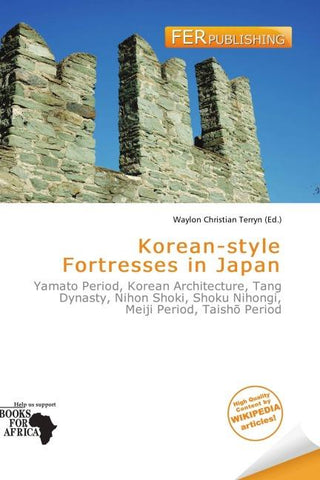Korean-style Fortresses in Japan