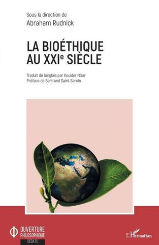 La bioéthique au XXIe siècle