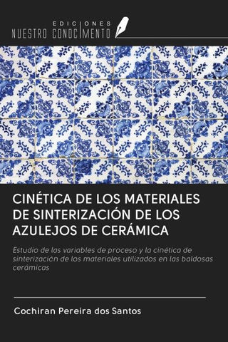 CINÉTICA DE LOS MATERIALES DE SINTERIZACIÓN DE LOS AZULEJOS DE CERÁMICA