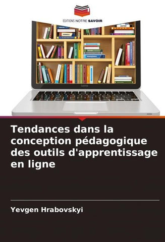 Tendances dans la conception pédagogique des outils d'apprentissage en ligne
