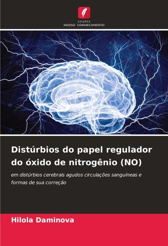 Distúrbios do papel regulador do óxido de nitrogênio (NO)