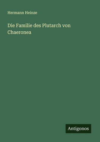 Die Familie des Plutarch von Chaeronea