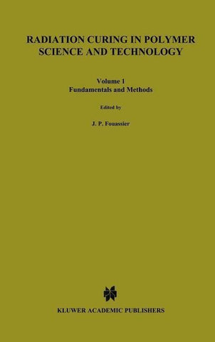 Radiation Curing in Polymer Science and Technology