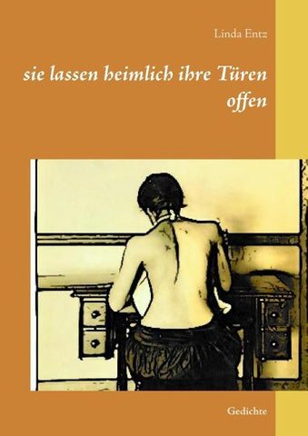 sie lassen heimlich ihre Türen offen