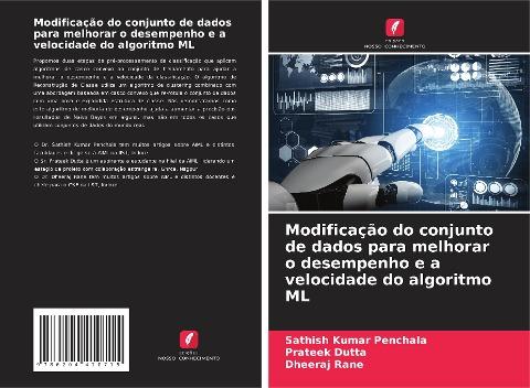 Modificação do conjunto de dados para melhorar o desempenho e a velocidade do algoritmo ML