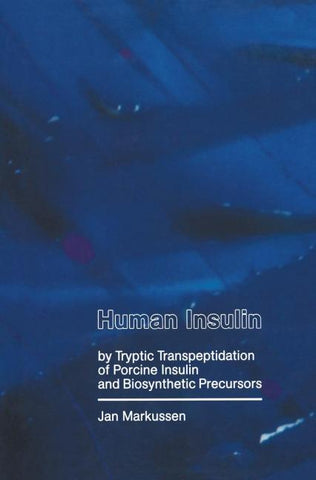 Human Insulin by Tryptic Transpeptidations of Porcine Insulin and Biosynthetic Precursors