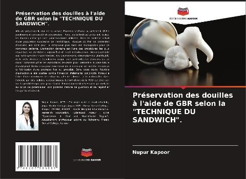 Préservation des douilles à l'aide de GBR selon la "TECHNIQUE DU SANDWICH".