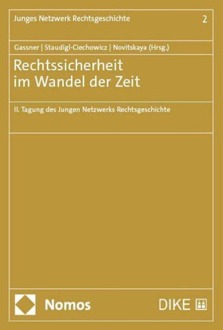 Rechtssicherheit im Wandel der Zeit
