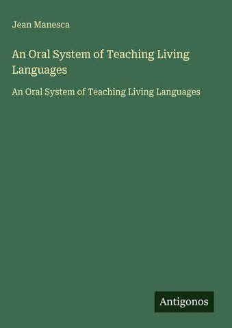 An Oral System of Teaching Living Languages