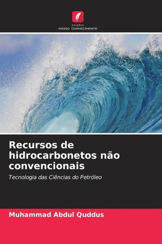 Recursos de hidrocarbonetos não convencionais