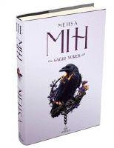 Mih 3: Sagir Yürek (Ciltli)