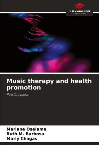 Music therapy and health promotion