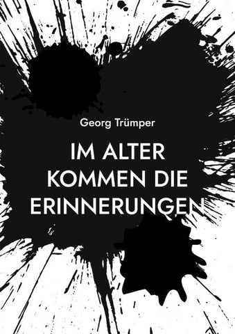 Im Alter kommen die Erinnerungen