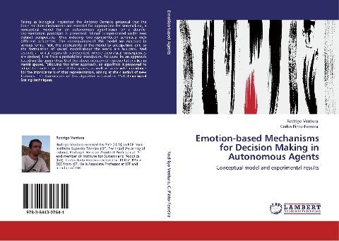 Emotion-based Mechanisms for Decision Making in Autonomous Agents