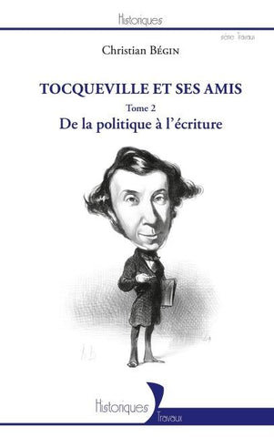 Tocqueville et ses amis