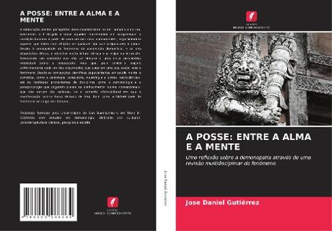 A POSSE: ENTRE A ALMA E A MENTE