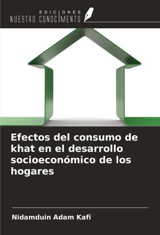 Efectos del consumo de khat en el desarrollo socioeconómico de los hogares
