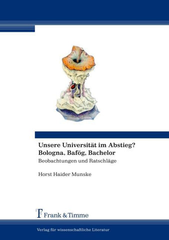 Unsere Universität im Abstieg? Bologna, Bafög, Bachelor