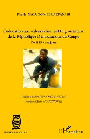 L'éducation aux valeurs chez les Ding orientaux de la République Démocratique du Congo