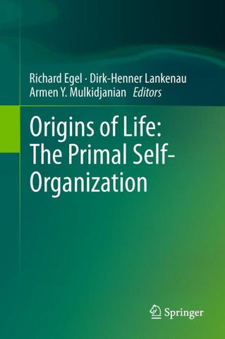 Origins of Life: The Primal Self-Organization