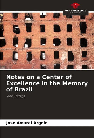 Notes on a Center of Excellence in the Memory of Brazil
