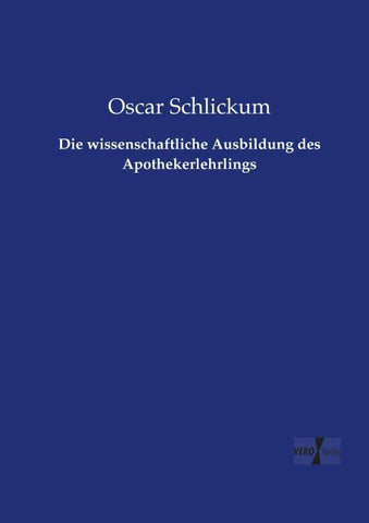 Die wissenschaftliche Ausbildung des Apothekerlehrlings