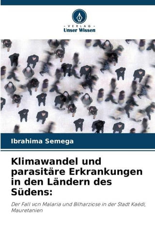 Klimawandel und parasitäre Erkrankungen in den Ländern des Südens: