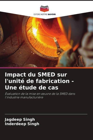 Impact du SMED sur l'unité de fabrication - Une étude de cas