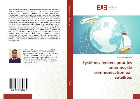 Systèmes feeders pour les antennes de communication par satellites