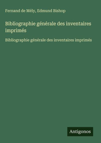 Bibliographie générale des inventaires imprimés