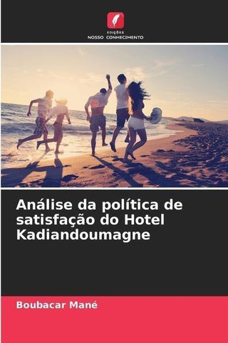 Análise da política de satisfação do Hotel Kadiandoumagne