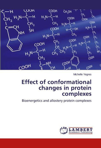 Effect of conformational changes in protein complexes