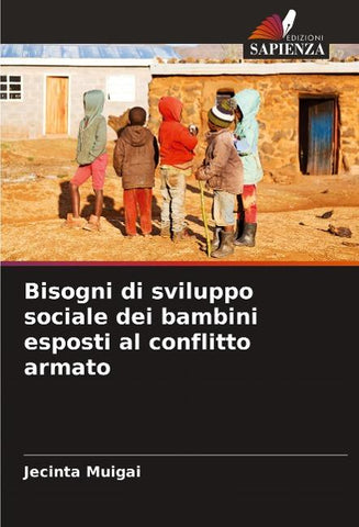 Bisogni di sviluppo sociale dei bambini esposti al conflitto armato