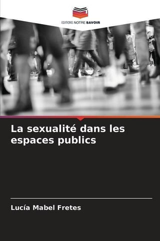 La sexualité dans les espaces publics