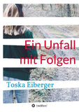 Ein Unfall mit Folgen