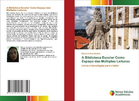 A Biblioteca Escolar Como Espaço das Múltiplas Leituras