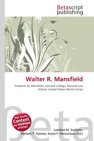 Walter R. Mansfield